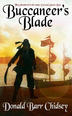 Buccaneer's Blade - Chidsey, Donald Barr