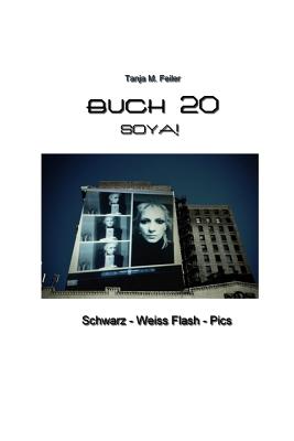 Buch 20: Schwarz - Weiss Flash - Pics - Feiler F, T Tanja M