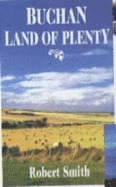 Buchan: Land of Plenty