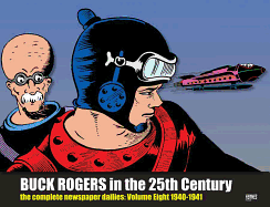 Buck Rogers in the 25th Century: The Complete Newspaper Dailies Volume 8