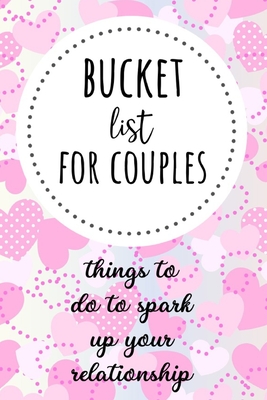 Bucket List For Couples: Things To Do To Spark Up Your Relationship - Press, Pink Panda