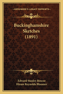 Buckinghamshire Sketches (1891)