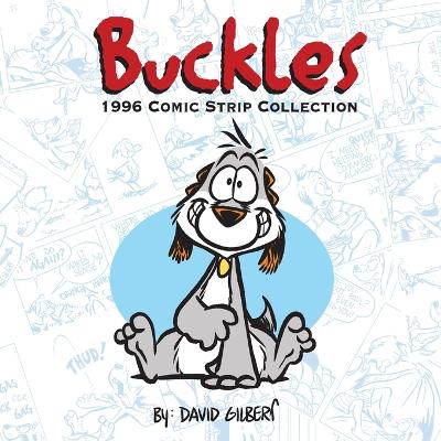 Buckles 1996 Comic Strip Collection - Gilbert, David