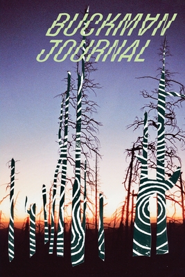 Buckman Journal: Anthology of Artists and Writers: Trance - Greer, Emmi (Editor), and Robinette, Ellen (Director)