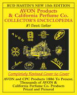 Bud Hastin's Avon Products & California Perfume Co. Collector's Encyclopedia