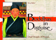 Buddhas in Disguise: Deaf People of Nepal