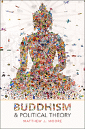 Buddhism and Political Theory C