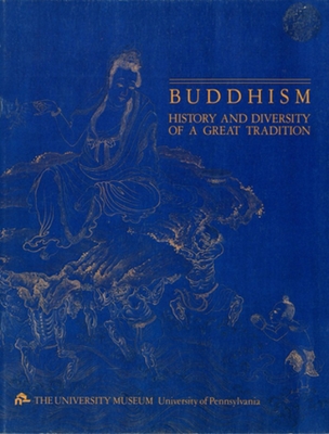 Buddhism: History and Diversity of a Great Tradition - Lyons, Elizabeth, and Peters, Heather