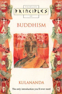 Buddhism: The Only Introduction You'Ll Ever Need