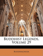 Buddhist Legends, Volume 29