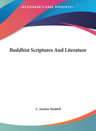 Buddhist Scriptures And Literature