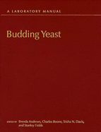 Budding Yeast: A Laboratory Manual