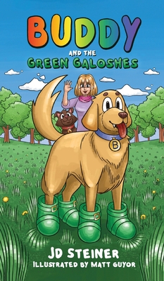 Buddy and the Green Galoshes - Steiner, Jd