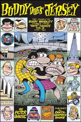 Buddy Does Jersey: The Complete Buddy Bradley Stories from Hate Comics (1994-1998) - Bagge, Peter, Mr., and Blanchard, Jim (Contributions by), and Ryan, Johnny (Foreword by)