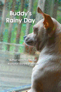 Buddy's Rainy Day