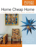 Budget Living Home Cheap Home: A Room-By-Room Guide to Great Decorating - Budget Living (Creator)