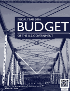 Budget of the U.S. Government Fiscal Year 2016