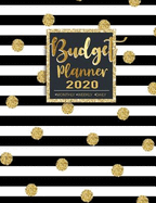 Budget Planner 2020 Monthly Weekly Daily: Finance Monthly & Weekly Expense Organizer Journal Notebook Planning Yearly Summary Debt Tracker Bill Tracker Bank Account