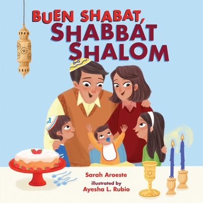 Buen Shabat, Shabbat Shalom - Aroeste, Sarah