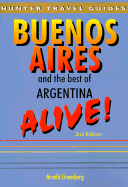 Buenos Aires & the Best of Argentina Alive!