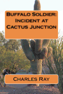 Buffalo Soldier: Incident at Cactus Junction