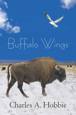 Buffalo Wings - Hobbie, Charles A