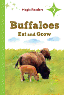 Buffaloes Eat and Grow: Level 2