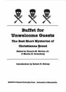 Buffet for Unwelcome Guests: The Best Short Mystery Stories of Christianna Brand