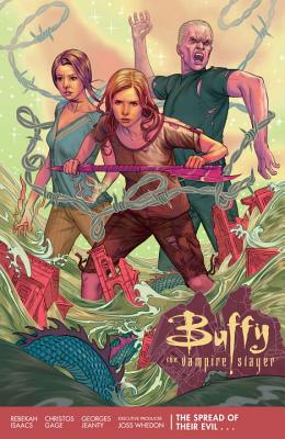 Buffy Season 11 Volume 1: The Spread of Their Evil - Whedon, Joss (Creator), and Gage, Christos