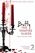 Buffy the Vampire Slayer #2: Halloween Rain; Bad Bargain; AfterImage