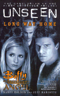Buffy the Vampire Slayer/Angel Unseen: Long Way Home