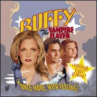 Buffy the Vampire Slayer: Once More, With Feeling [Original TV Soundtrack] - Sarah Michelle Gellar