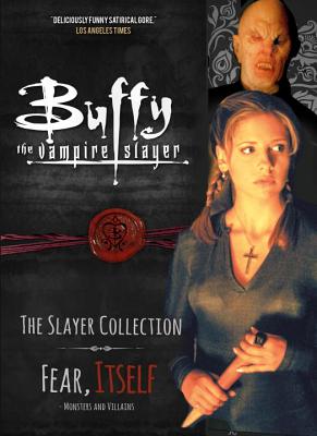 Buffy the Vampire Slayer, The Slayer Collection Vol 2, Fear Itself - Monsters & Villains - Titan