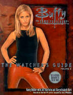 Buffy: v. 2: The Watcher's Guide