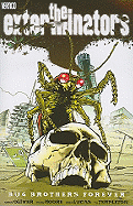 Bug Brothers Forever