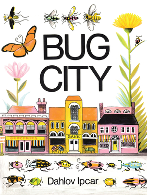 Bug City - Ipcar, Dahlov