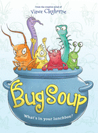 Bug Soup