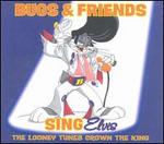 Bugs & Friends Sing Elvis