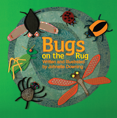 Bugs on the Rug - Downing, Johnette