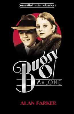 Bugsy Malone - Parker, Alan