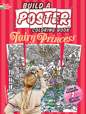 Build a Poster - Fairy Princess Coloring Book - Roytman, Arkady, and Books, Coloring