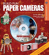 Build Fun Paper Cameras: Take Eye-Catching Pinhole Photos