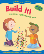 Build It!: Structures, Systems and You