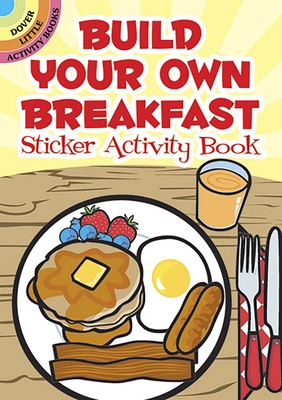 Build Your Own Breakfast Sticker Activity Book - Shaw-Russell, Susan