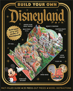 Build Your Own Disneyland Park: Press-Out 3D Model