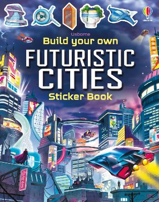 Build Your Own Futuristic Cities - Smith, Sam
