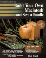 Build Your Own Macintosh and Save a Bundle - Brant, Bob