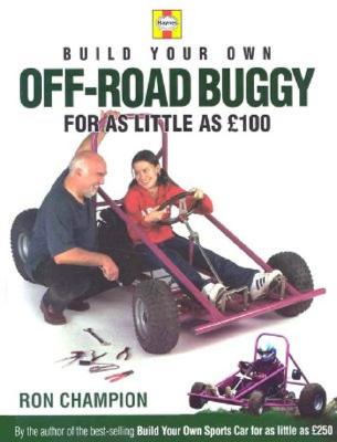 Build Your Own Off-Road Buggy for as Little as 100 - Champion, Ron