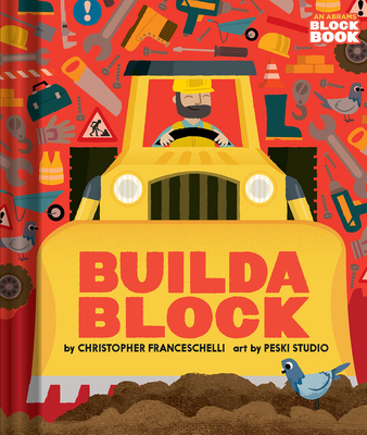 Buildablock (an Abrams Block Book) - Franceschelli, Christopher, and Peski Studio, Peski (Illustrator)