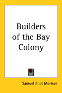 Builders of the Bay colony